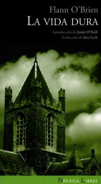 La vida dura | Flann O'Brien