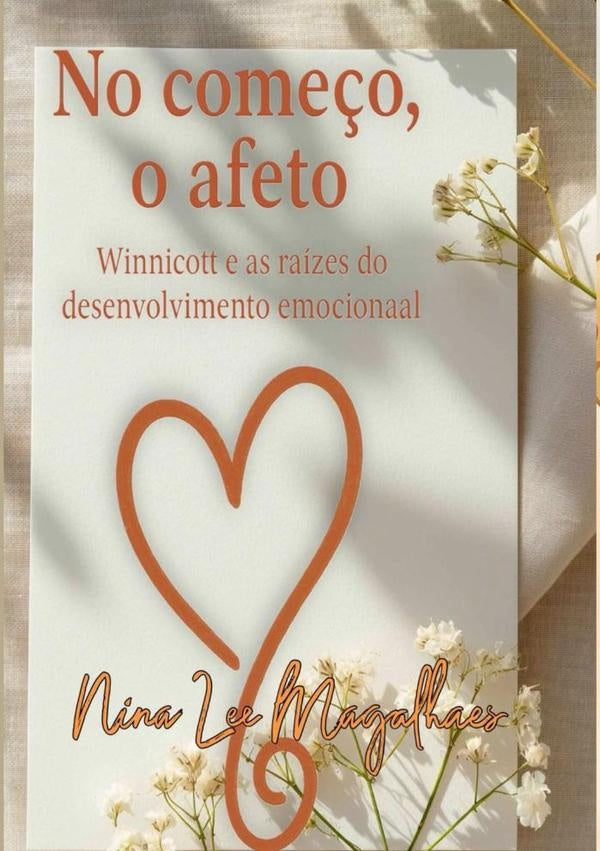 No Come?o, O Afeto | ValdiraAbreuMagalh?esNinaLeeDe Sa