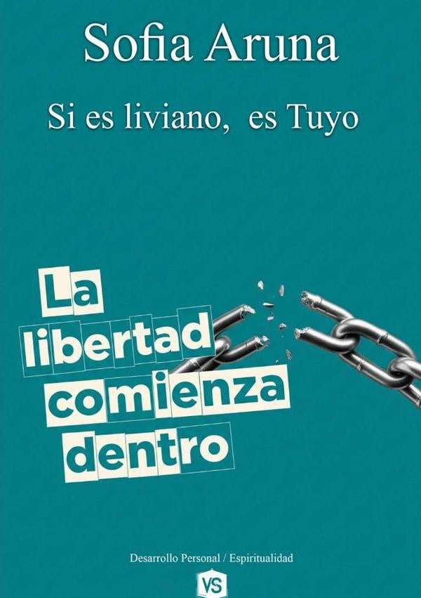 La Libertad Comienza Dentro | Sofia Aruna