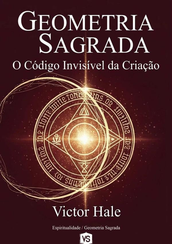 Geometria Sagrada | VictorHale/Virginia Santos