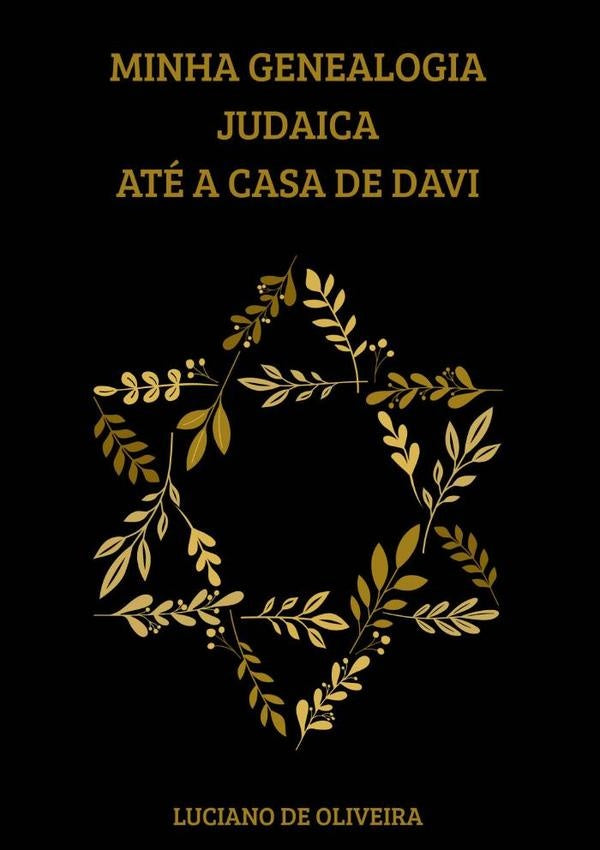 Minha Genealogia Judaica Ate A Casa De Davi | LucianoDe Oliveira