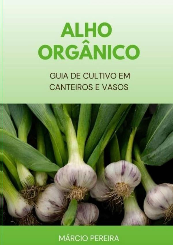 Alho Org?nico | Marcio Pereira
