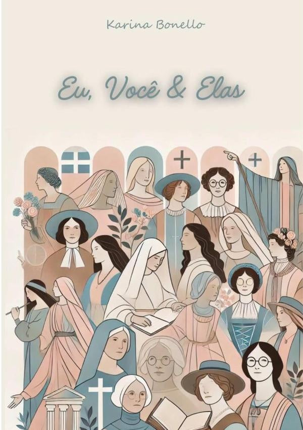 Eu, Voc? & Elas | Karina Bonello