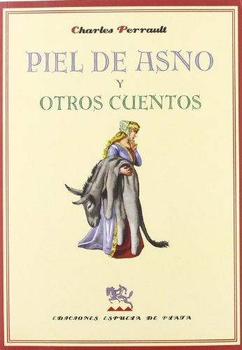 PIEL DE ASNO Y OTROS CUENTOS | CHARLES PERRAULT