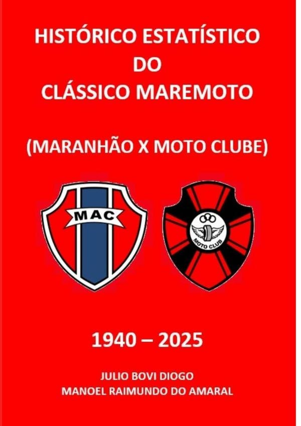 Historico Estatistico Do Classico Maremoto 1940 - 2025 | JulioManuelRaimundoDoAmaralBovi Diogo