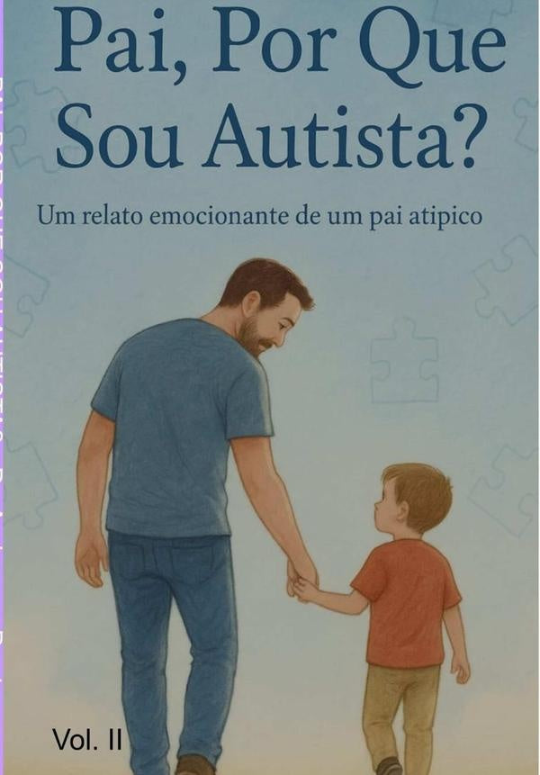 Pai Por Que Sou Autista | Dr.Amizaque Dantas