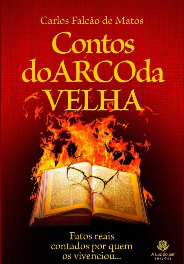 Contos Do Arco Da Velha | CarlosFalc?oDe Matos