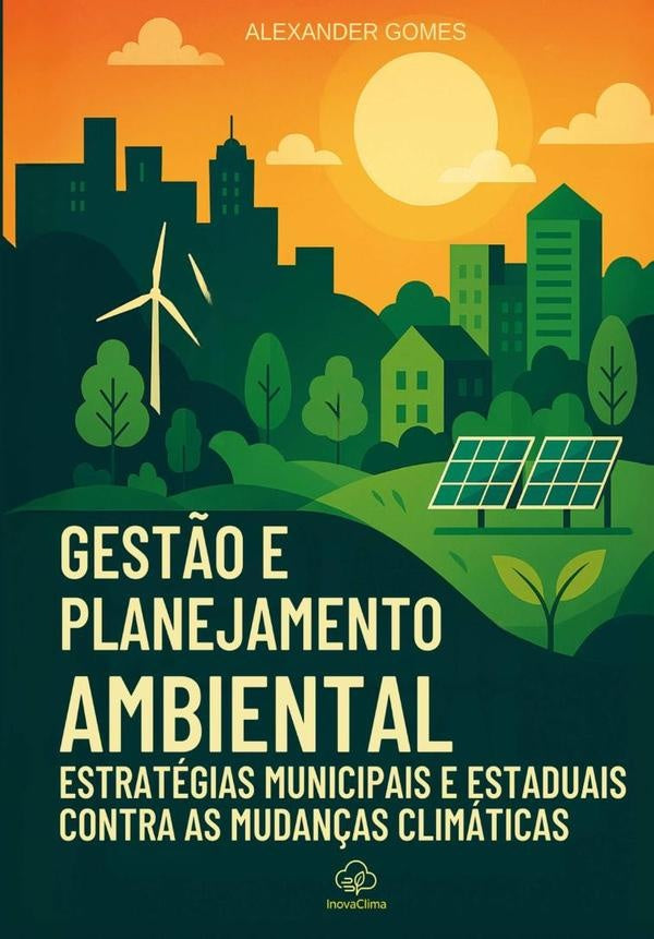 Gest?o E Planejamento Ambiental | AlexanderAlves Gomes