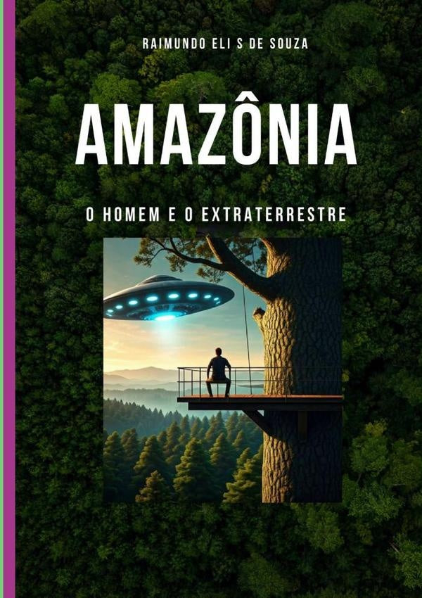 Amaz?nia | RaimundoEliSoaresDe Souza