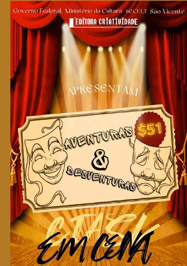 As Aventuras & Desventuras .. Sv Em Cena | EdgarHenrique Siqueira