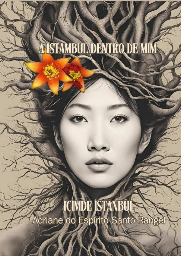 A Istambul Dentro De Mim | AdrianeDoEspiritoSanto Rangel