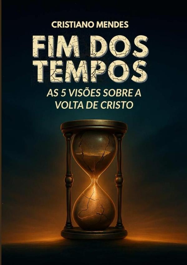 Fim Dos Tempos | Cristiano Mendes