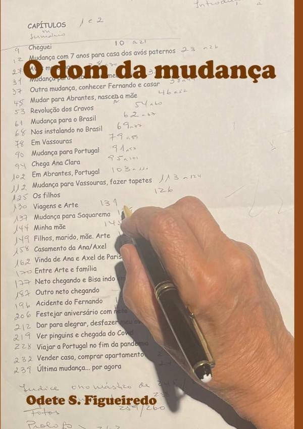 O Dom Da Mudan?a | OdeteS. Figueiredo