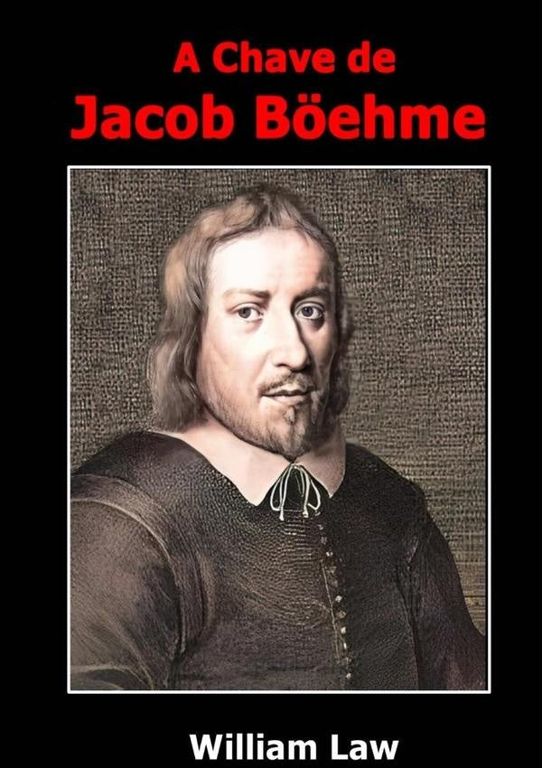 A Chave De Jacob B?ehme | William Law