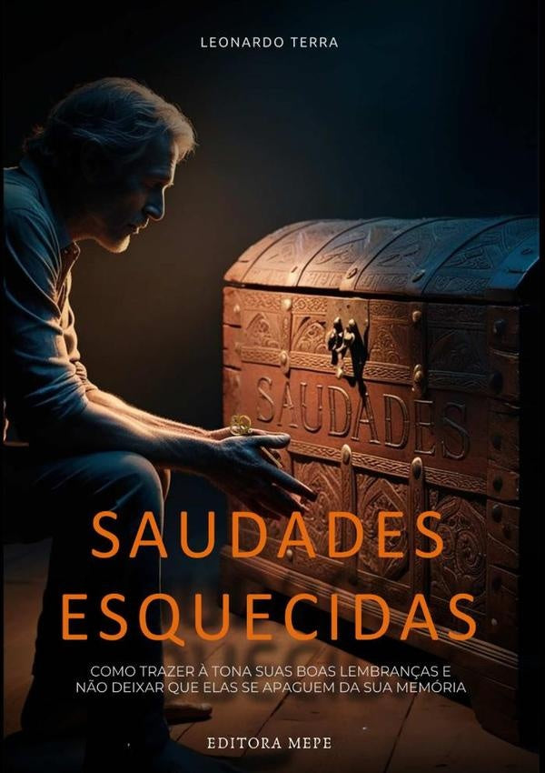 Saudades Esquecidas | Leonardo Terra