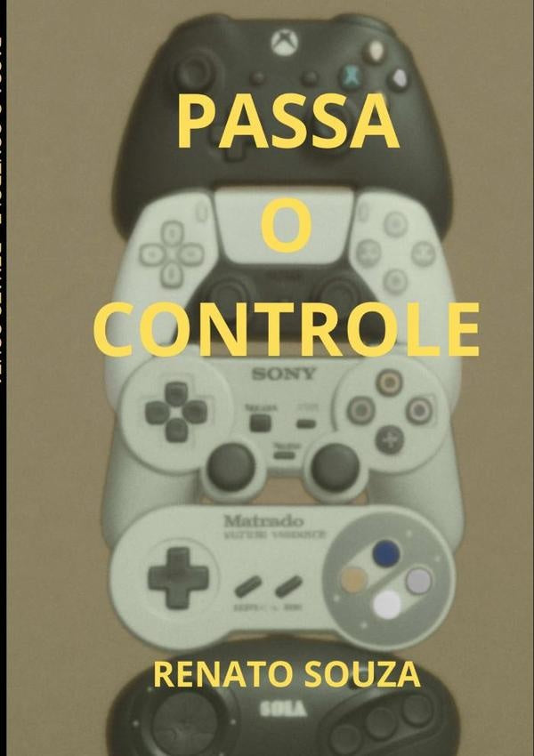Passa O Controle | Renato Souza