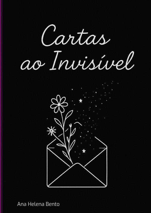 Cartas Ao Invisivel | AnaHelena Bento