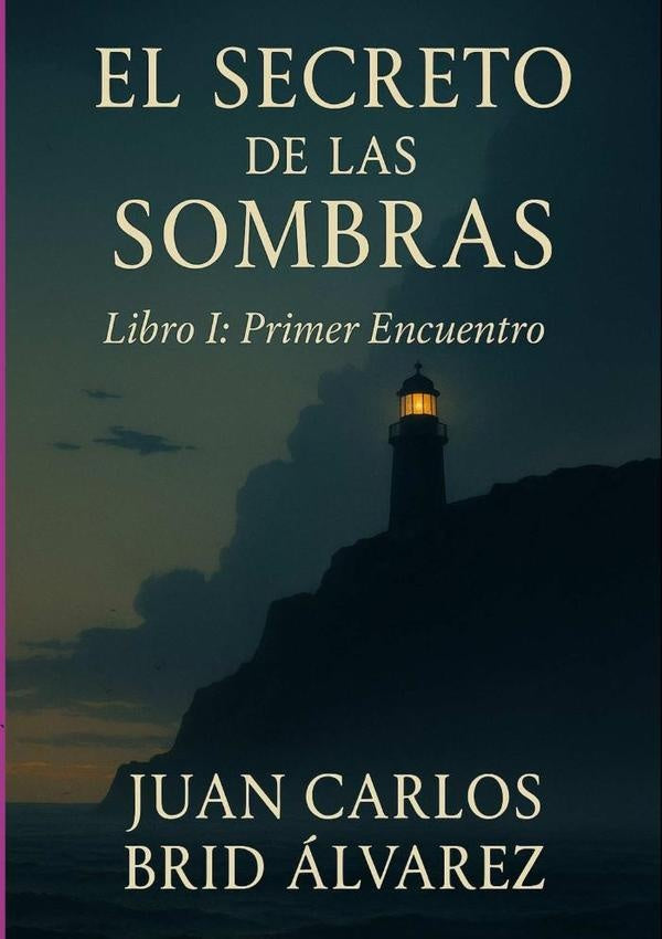 El Secreto De Las Sombras | JuanCarlosBrid alvarez