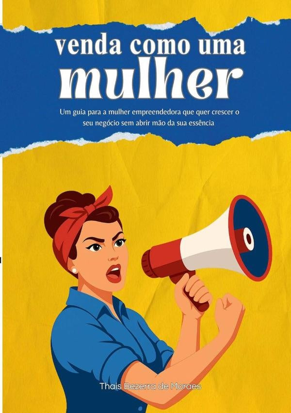 Venda Como Uma Mulher | ThaisBezerraDe Moraes