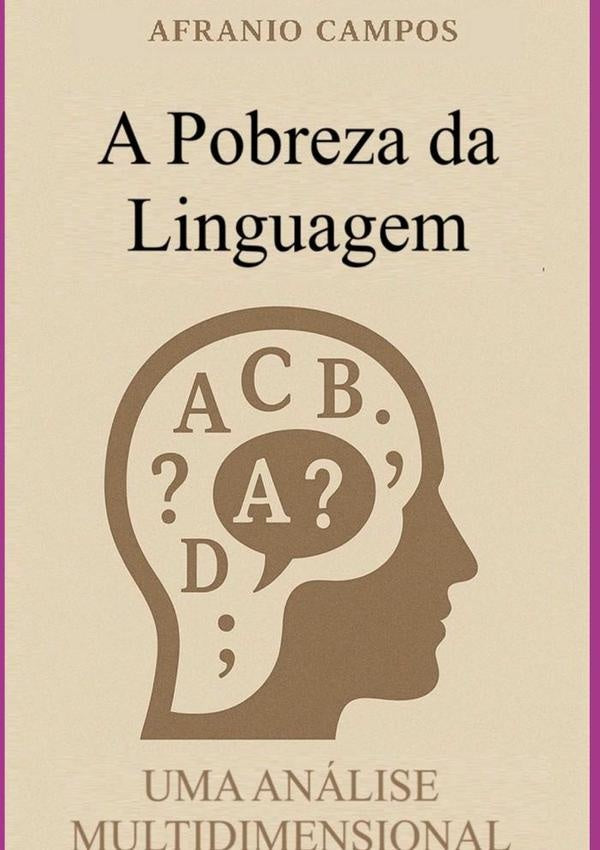 A Pobreza Da Linguagem | Afranio Campos