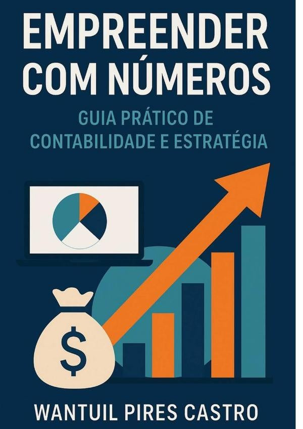 Empreender Com Numeros | WantuilPires Castro