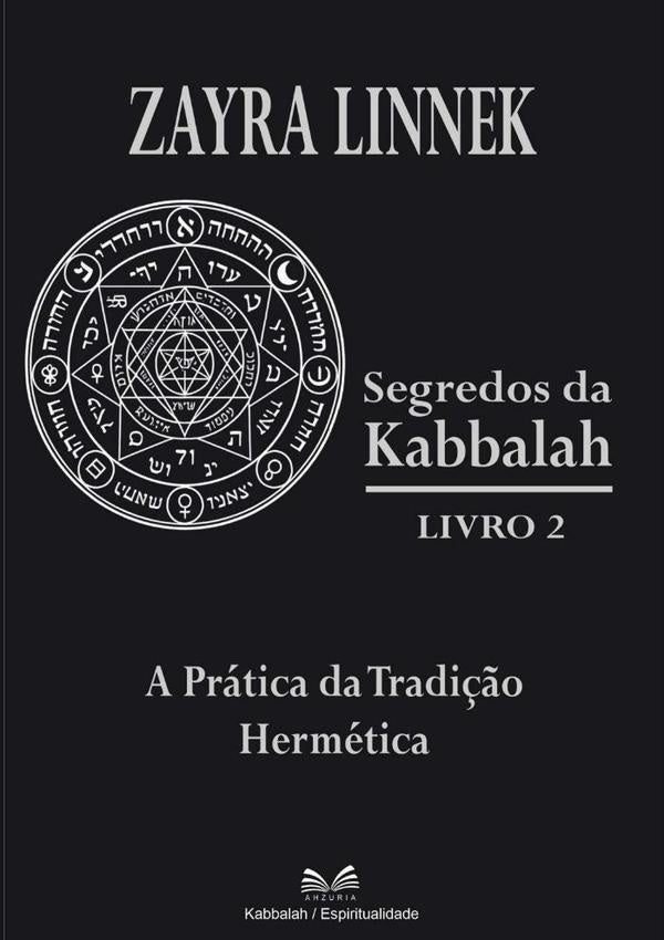 Segredos Da Kabbalah Livro 2 | ZayraLinnek/Luiz Santos