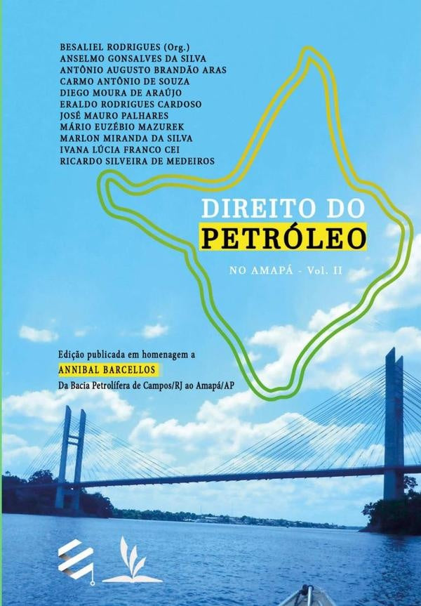 Direito Do Petroleo No Amapa - Vol. Ii | Besaliel Ricardo