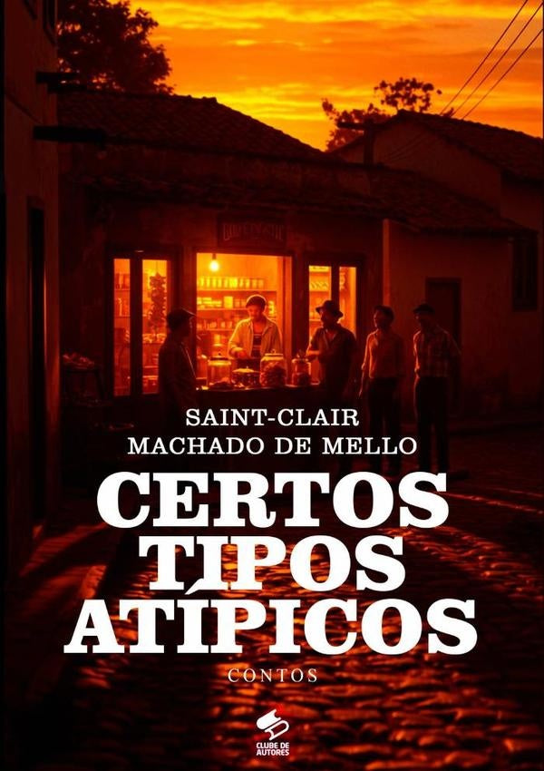 Certos Tipos Atipicos | Saint-clairMachadoDe Mello