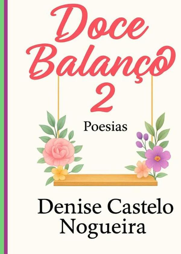 Doce Balan?o Volume 2 | DeniseCastelo Nogueira