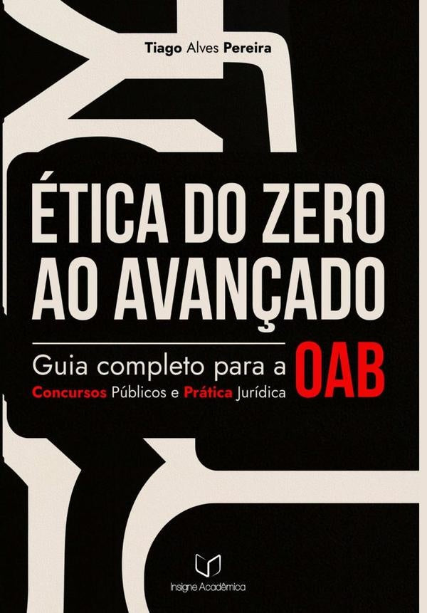 etica Do Zero Ao Avan?ado | TiagoAlves Pereira