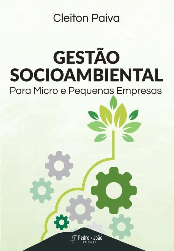 Gest?o Socioambiental Para Micro E Pequenas Empresas | Cleiton Paiva