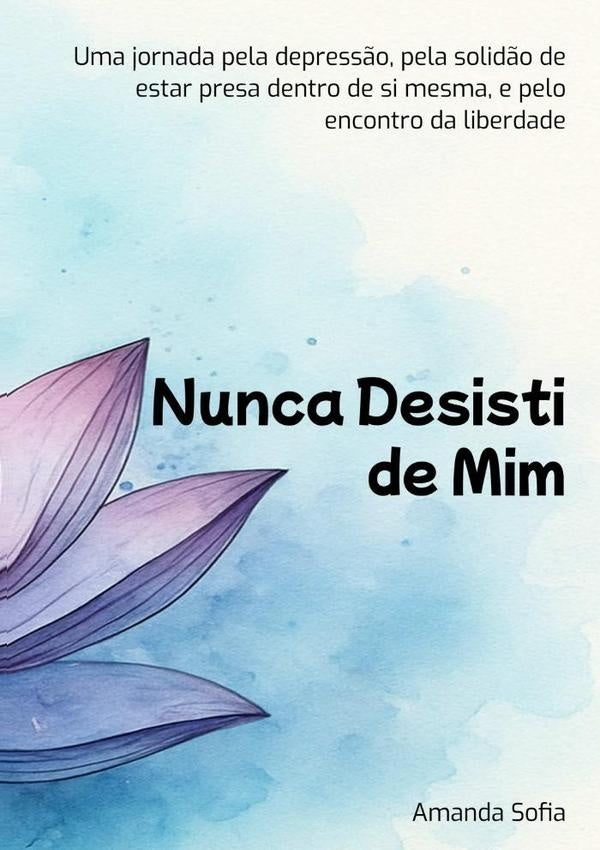 Nunca Desisti De Mim | Amanda Sofia