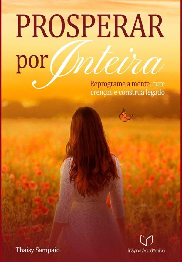 Prosperar Por Inteira | Thaisy Sampaio