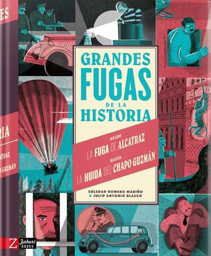 Grandes fugas de la historia | BLASCO ROMERO MARIÑO