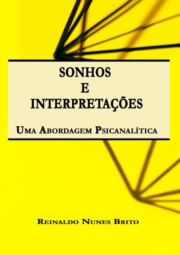 Sonhos E Interpreta??es | ReinaldoNunes Brito