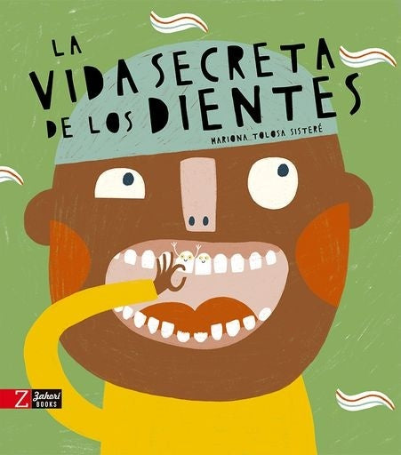 La vida secreta de los dientes | MARIONA TOLOSA SISTERÉ