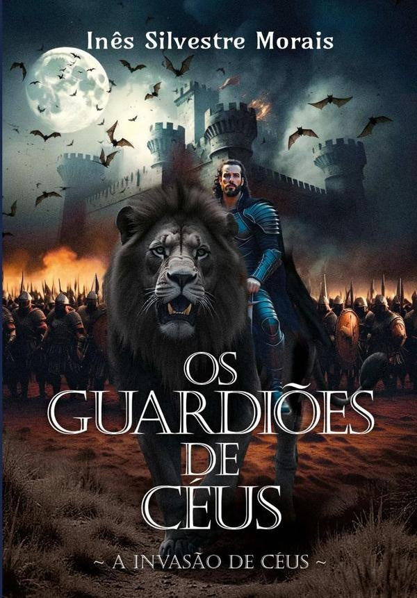 Os Guardi?es De Ceus | In?sSilvestre Morais