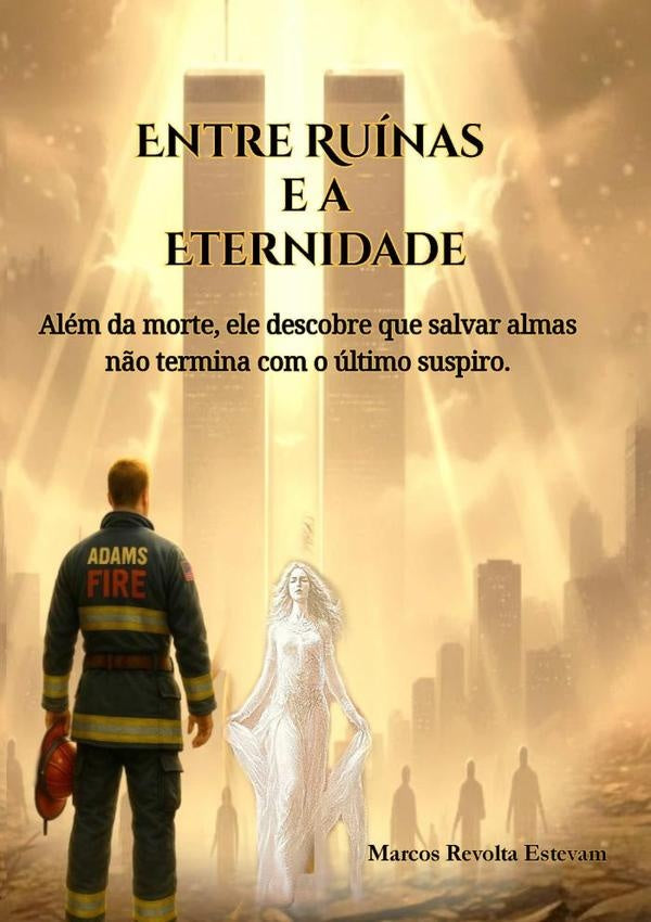 Entre Ruinas E A Eternidade | MarcosRevolta Estevam