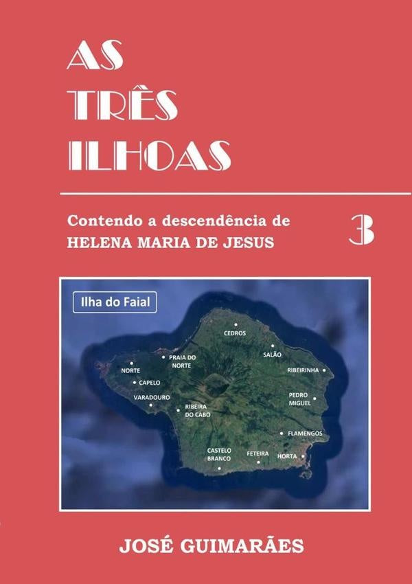 As Tr?s Ilhoas | Jose Guimar?es
