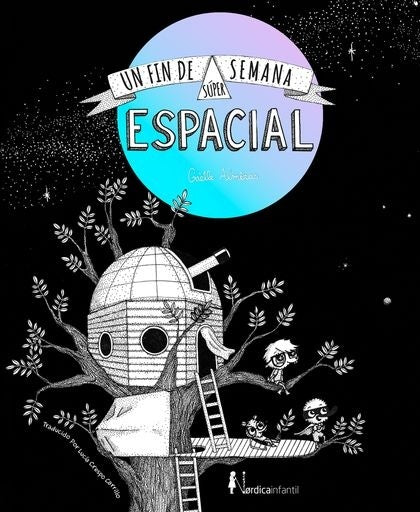 Un fin de semana súper espacial | GAELLE ALMERAS