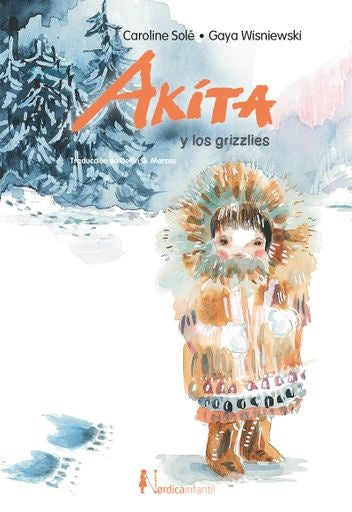 Akita y los grizzlies | WISNIEWSKI SOLÉ