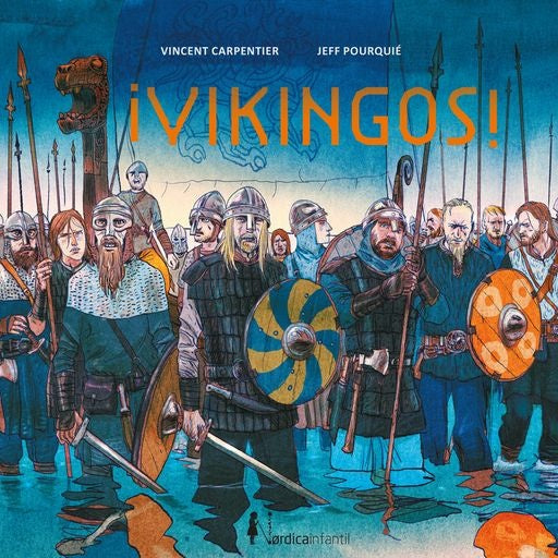 ¡Vikingos! | JEFF CARPENTER VINCENT / POURQUIE