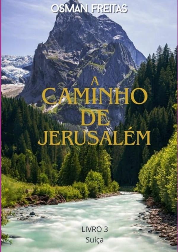 A Caminho De Jerusalem | Osman Freitas