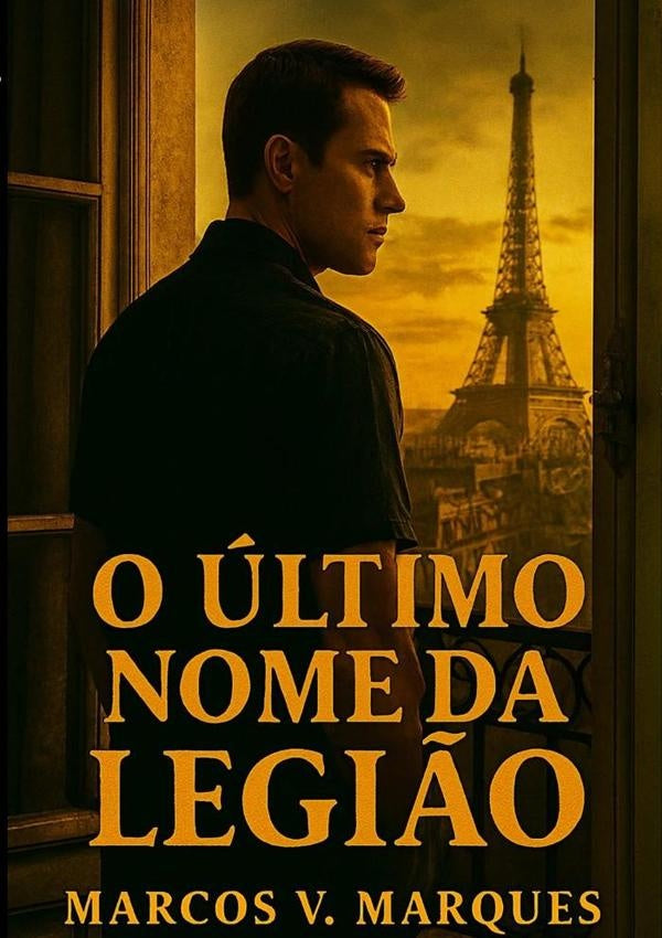 O ultimo Nome Da Legi?o | MarcosVinicius Marques