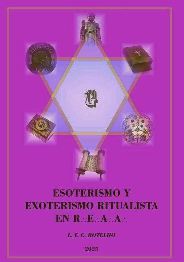 Esoterismo Y Exoterismo Ritualista En Reaa (edi??o Em Espanhol) | LuizFelipeC?mara Botelho