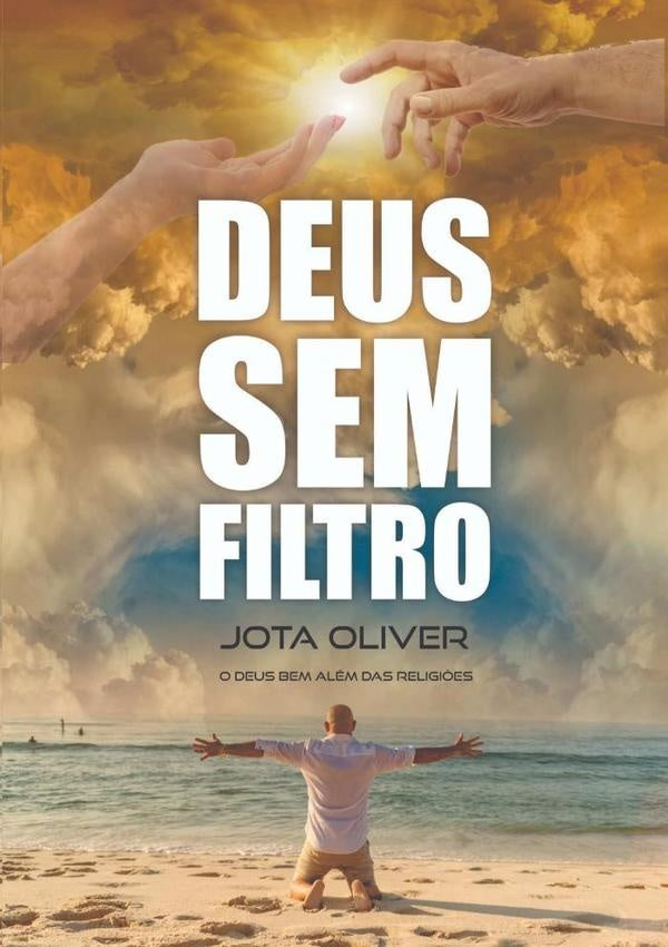 Deus Sem Filtro | Jota Oliver