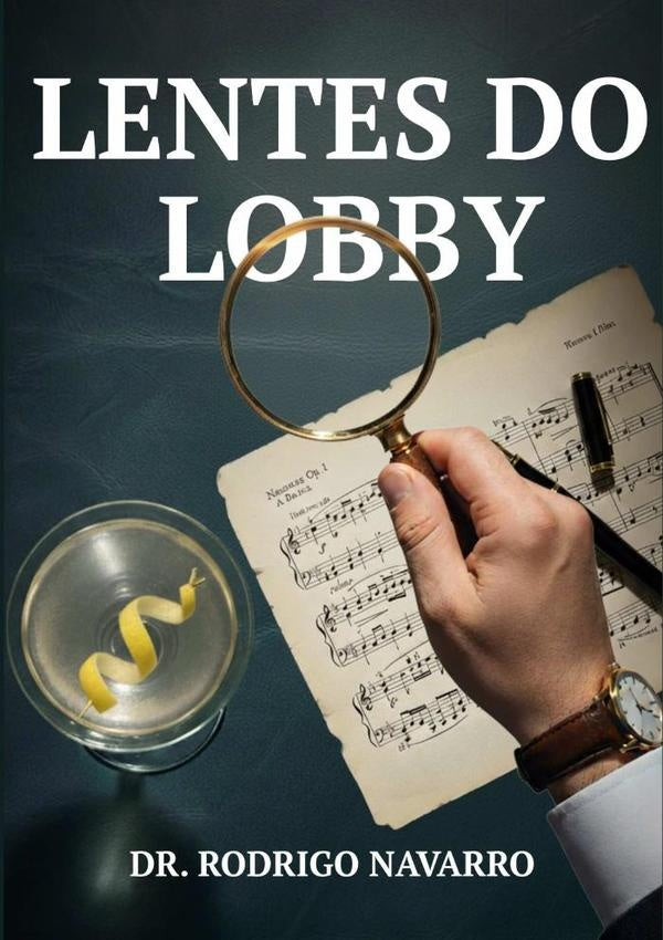 Lentes Do Lobby | Dr.Rodrigo Navarro
