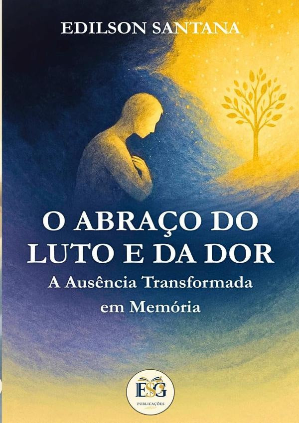 O Abra?o Do Luto E Da Dor | Edilson Santana