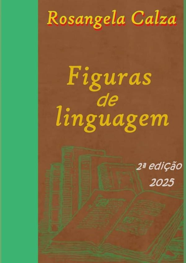 Figuras De Linguagem | Rosangela Calza