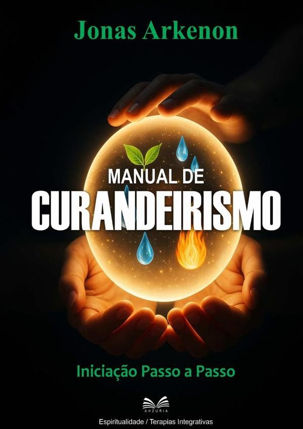 Manual De Curandeirismo | JonasArkenon/Luiz Santos